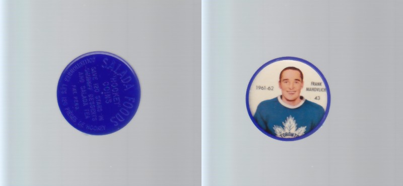 1961-62 SHIRRIFF/SALADA HOCKEY COIN #43 F.MAHOVLICH photo 1961-62 SHIRRIFF/SALADA HOCKEY COIN #43 F.MAHOVLICH photo