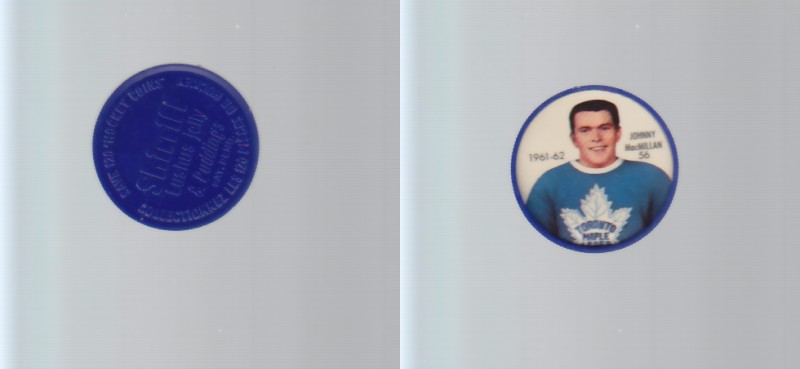 1961-62 SHIRRIFF/SALADA HOCKEY COIN #56 J.MACMILLAN photo 1961-62 SHIRRIFF/SALADA HOCKEY COIN #56 J.MACMILLAN photo