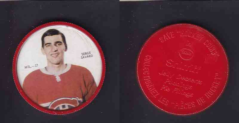 1968-69 SHIRRIFF HOCKEY COIN S. SAVARD MTL-17 *SP* photo 1968-69 SHIRRIFF HOCKEY COIN S. SAVARD MTL-17 *SP* photo
