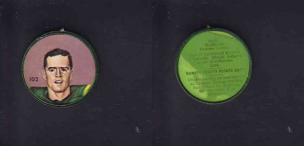 1963 CFL NALLEY'S COIN #102 M. WICKLUM photo 1963 CFL NALLEY'S COIN #102 M. WICKLUM photo