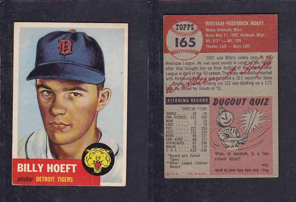 1953 TOPPS BASEBALL CARD #165 W. HOEFT photo 1953 TOPPS BASEBALL CARD #165 W. HOEFT photo