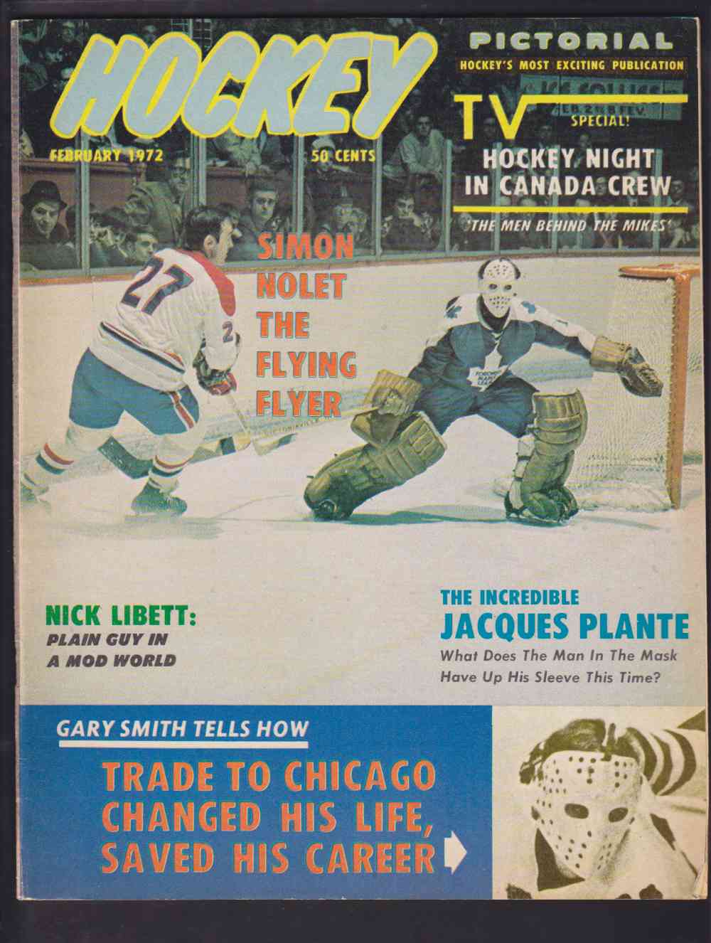 1972 HOCKEY PICTORIAL FULL MAGAZINE J. PLANTE ON COVER photo 1972 HOCKEY PICTORIAL FULL MAGAZINE J. PLANTE ON COVER photo
