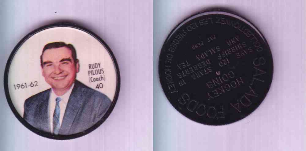 1961-62 SHIRRIFF SALADA HOCKEY COIN #40 R. PILOUS photo 1961-62 SHIRRIFF SALADA HOCKEY COIN #40 R. PILOUS photo