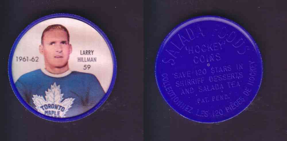 1961-62 SHIRRIFF SALADA HOCKEY COIN #59 L. HILLMAN photo 1961-62 SHIRRIFF SALADA HOCKEY COIN #59 L. HILLMAN photo