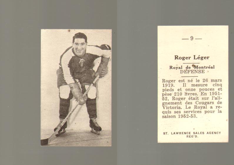 1952-53 ST. LAWRENCE SALES HOCKEY CARD #9 R. LEGER photo 1952-53 ST. LAWRENCE SALES HOCKEY CARD #9 R. LEGER photo