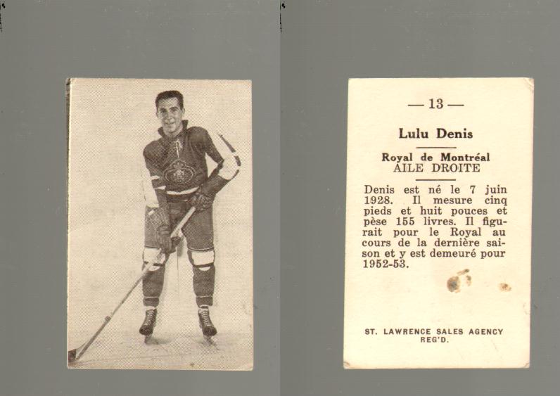 1952-53 ST. LAWRENCE SALES HOCKEY CARD #13 L. DENIS photo 1952-53 ST. LAWRENCE SALES HOCKEY CARD #13 L. DENIS photo