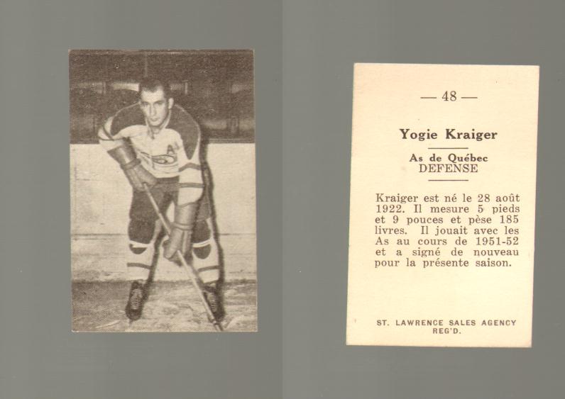 1952-53 ST. LAWRENCE SALES HOCKEY CARD #48 Y. KRAIGER photo 1952-53 ST. LAWRENCE SALES HOCKEY CARD #48 Y. KRAIGER photo