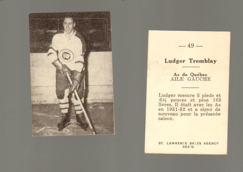 1952-53 ST. LAWRENCE SALES HOCKEY CARD #49 L. TREMBLAY photo 1952-53 ST. LAWRENCE SALES HOCKEY CARD #49 L. TREMBLAY photo