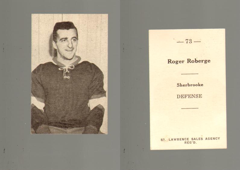 1952-53 ST. LAWRENCE SALES HOCKEY CARD #73 R. ROBERGE photo 1952-53 ST. LAWRENCE SALES HOCKEY CARD #73 R. ROBERGE photo