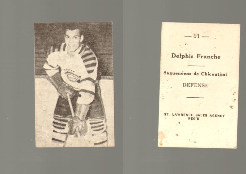1952-53 ST. LAWRENCE SALES HOCKEY CARD #91 D. FRANCHE photo 1952-53 ST. LAWRENCE SALES HOCKEY CARD #91 D. FRANCHE photo