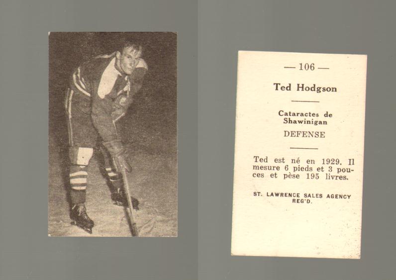 1952-53 ST. LAWRENCE SALES HOCKEY CARD #106 T. HODGSON photo 1952-53 ST. LAWRENCE SALES HOCKEY CARD #106 T. HODGSON photo