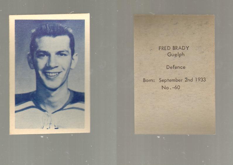 1952-53 OHL ANONYMOUS HOCKEY CARD #60 F. BRADY photo 1952-53 OHL ANONYMOUS HOCKEY CARD #60 F. BRADY photo