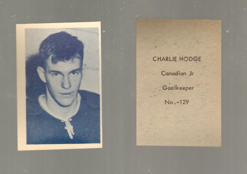 1952-53 OHL ANONYMOUS HOCKEY CARD #129 C. HODGE photo 1952-53 OHL ANONYMOUS HOCKEY CARD #129 C. HODGE photo
