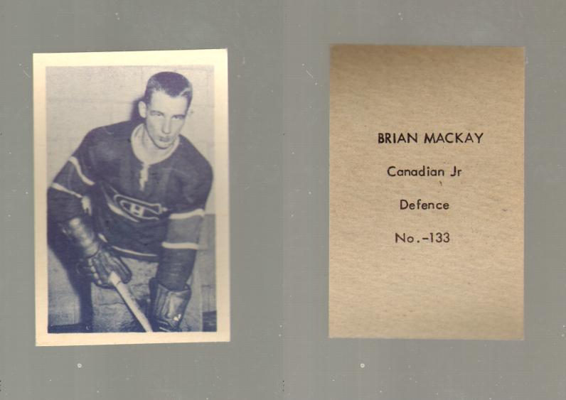 1952-53 OHL ANONYMOUS HOCKEY CARD #133 B. MACKAY photo 1952-53 OHL ANONYMOUS HOCKEY CARD #133 B. MACKAY photo