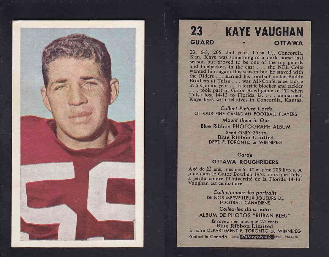 1954 CFL BLUE RIBBON FOOTBALL CARD #23 K. VAUGNAN photo 1954 CFL BLUE RIBBON FOOTBALL CARD #23 K. VAUGNAN photo