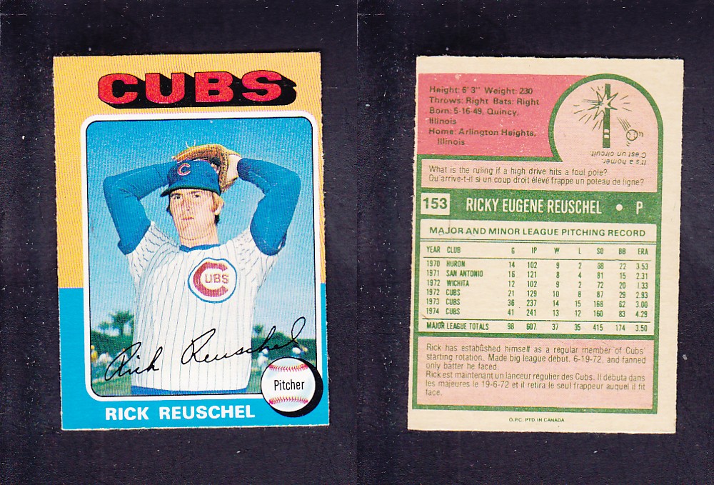 1975 O-PEE-CHEE BASEBALL CARD #153 R. REUSCHEL photo 1975 O-PEE-CHEE BASEBALL CARD #153 R. REUSCHEL photo