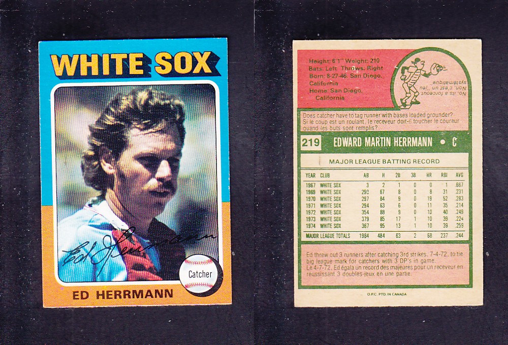 1975 O-PEE-CHEE BASEBALL CARD #219 E. HERRMANN photo 1975 O-PEE-CHEE BASEBALL CARD #219 E. HERRMANN photo