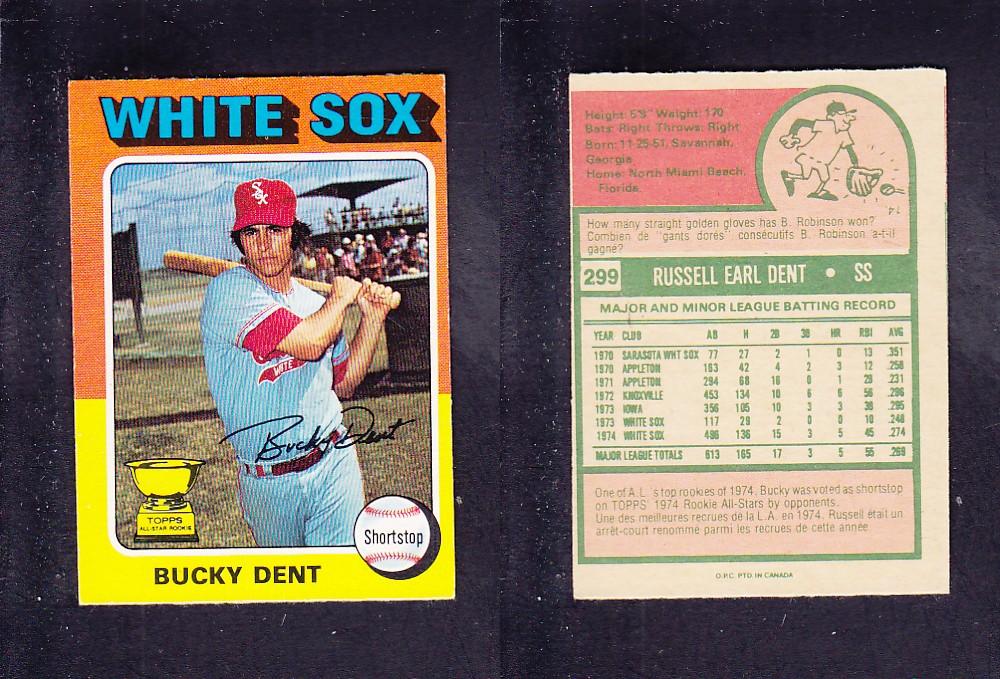 1975 O-PEE-CHEE BASEBALL CARD #299 B. DENT photo 1975 O-PEE-CHEE BASEBALL CARD #299 B. DENT photo