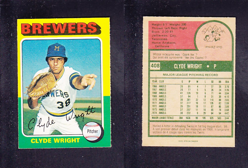 1975 O-PEE-CHEE BASEBALL CARD #408 C. WRIGHT photo 1975 O-PEE-CHEE BASEBALL CARD #408 C. WRIGHT photo