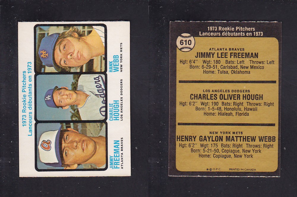 1973 O-PEE-CHEE BASEBALL CARD #610 ROOKIE PITCHERS J. FREEHAN/ C. HOUGH/ H. WEBB photo 1973 O-PEE-CHEE BASEBALL CARD #610 ROOKIE PITCHERS J. FREEHAN/ C. HOUGH/ H. WEBB photo