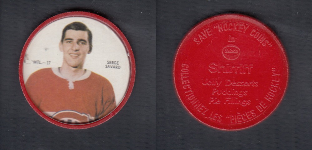 1968-69 SHIRRIFF HOCKEY COIN S. SAVARD MTL-17 *SP* photo 1968-69 SHIRRIFF HOCKEY COIN S. SAVARD MTL-17 *SP* photo