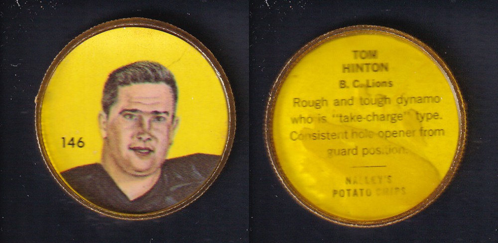 1963 CFL NALLEY'S FOOTBALL COIN #146 T. HINTON photo 1963 CFL NALLEY'S FOOTBALL COIN #146 T. HINTON photo