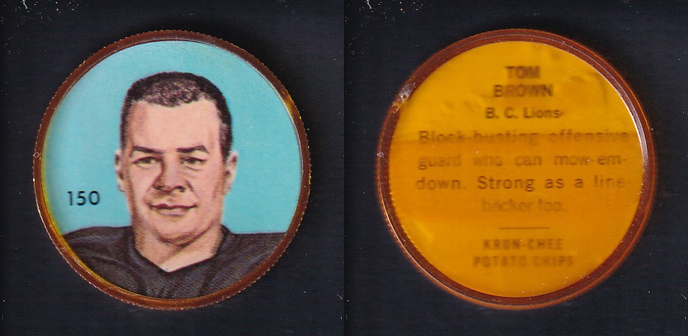 1963 CFL NALLEY'S FOOTBALL COIN #150 T. BROWN photo 1963 CFL NALLEY'S FOOTBALL COIN #150 T. BROWN photo