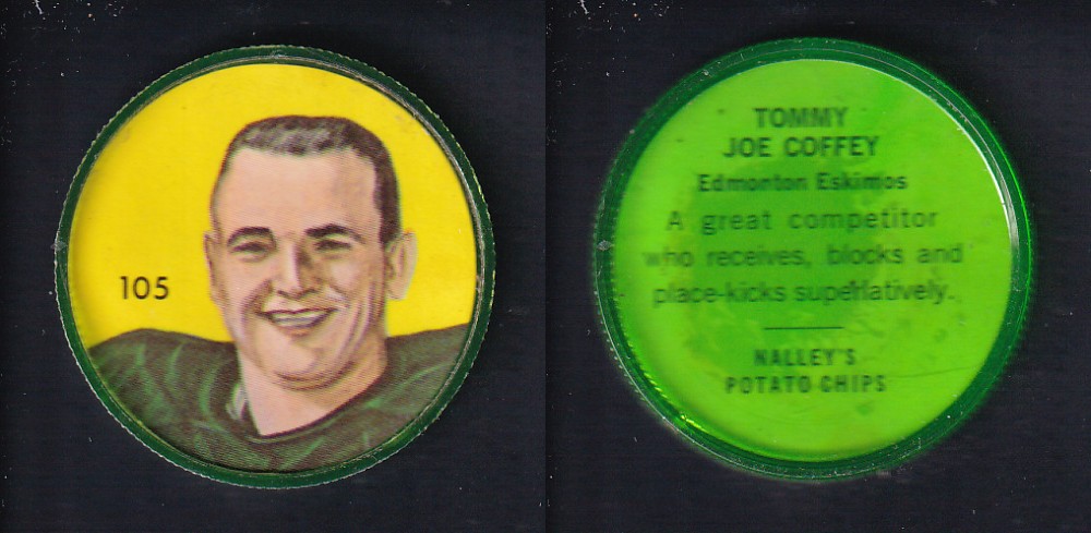 1963 CFL NALLEY'S FOOTBALL COIN #105 T. J. COFFEY photo 1963 CFL NALLEY'S FOOTBALL COIN #105 T. J. COFFEY photo